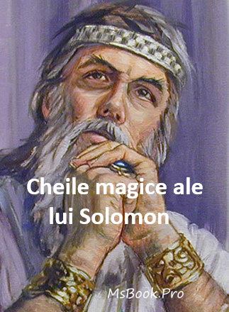 Cheile magice ale lui Solomon vol.1 carte gratis .PDF 📖