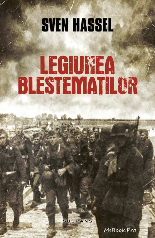 Legiunea Blestematilor de SVEN HASSEL citește cărți bune gratis .pdf 📖