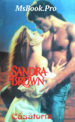 Casatoria – Sandra Brown. carte PDF📚