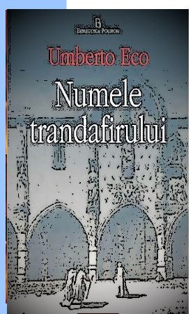 Numele trandafirului de Umberto Eco citește cărți de top online gratis PDf 📖