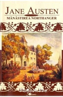 Manastirea Northanger de Jane Austen citește cele mai bune cărți online gratis .PDF 📖