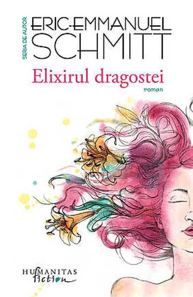 Elixirul dragostei de Eric-Emmanuel Schmitt povești online gratis .Pdf 📖