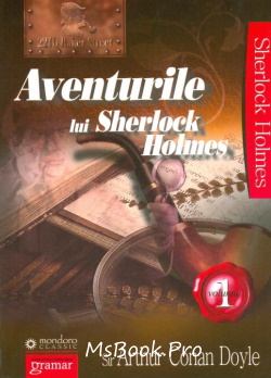 Aventurile lui Sherlock Holmes Vol.1 de Sir Arthur Conan Doyle‎ Free Download .pdf 📖