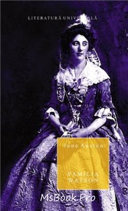 Familia Watson de Jane Austen descarcă romane dragoste online gratis PDf 📖