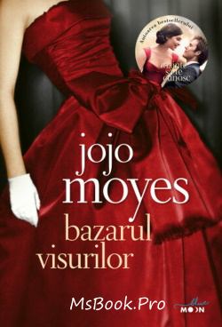 Bazarul visurilor de Jojo Moyes descarcă (citeste top romane de dragste pdf) PDF 📖