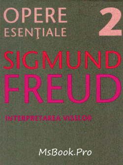 Interpretarea viselor de Sigmund Freud citește cele mai bune cărți 2022 online gratis PDf 📖
