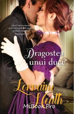 Dragostea unui duce de Lorraine Heath  online citește gratis romane de dragoste PDF 📖