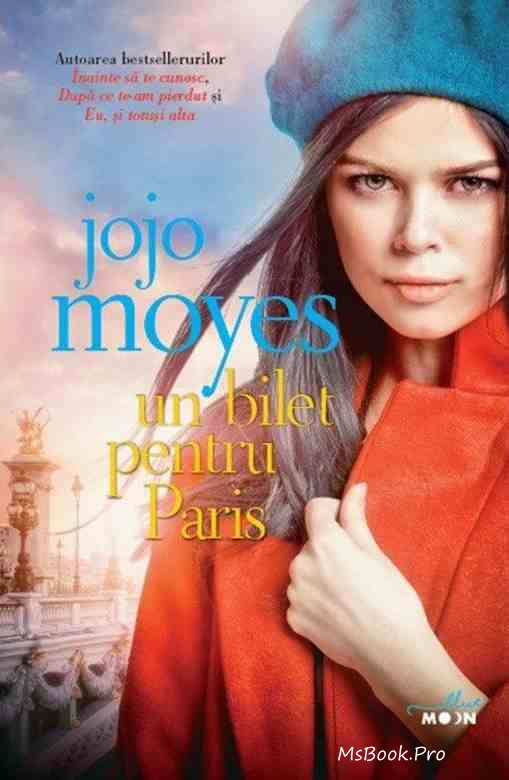 Un bilet pentru Paris de Jojo Moyes top romane fantazy .pdf 📖