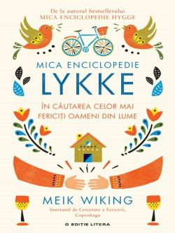 Mica Enciclopedie Lykke. În căutarea celor mai fericiți oameni din lume de Meik Wiking dowloand online free .pdf 📖