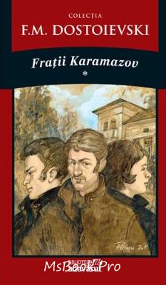 Fraţii Karamazov de Feodor Dostoievski online gratis citește carți gratis PDF 📖