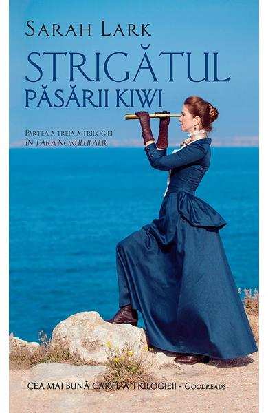 Strigătul păsării kiwi de Sarah Lark descarcă cărți de dezvoltare personală .pdf 📖