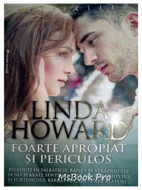 Foarte apropiat și periculos de Linda Howard poveste de iubire descarcă romane de dragoste PDf 📖
