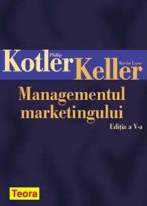 Philip Kotler, Kevin Lane Keller Managementul marketingului dowloand free  PDF 📖