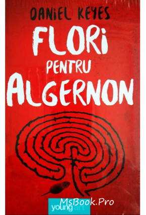 Flori pentru Algernon de Daniel Keyes  online citește top romane PDF 📖