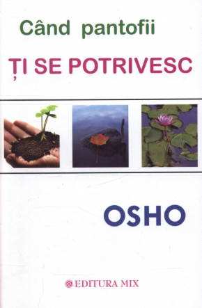 Cînd pantofii ți se potrivesc de Osho carte online gratis .PDF 📖