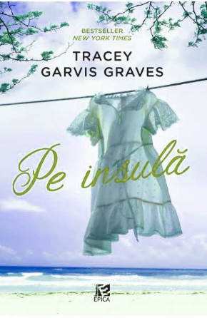 Pe insulă de Tracey Garvis Graves carte gratuita in format electronic PDF PDf 📖