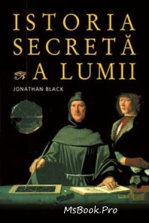 Istoria secretă a lumii de Jonathan Black descarcă cărți online gratis .Pdf 📖