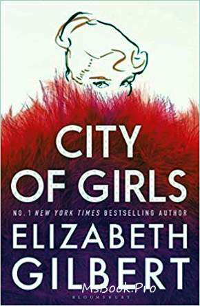 City of girls by Elizabeth Gilbert descarcă gratis pdf 📖