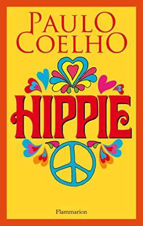 Hippie de Paulo Coelho gratis în română (Descarcă cartea online gratis .pdf) PDF 📖