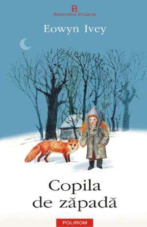 Copila de zăpadă (Top 10+) de Eowyn Ivey descarcă doar cărți bune gratis citește top cele mai citite cărți  .PDF 📖