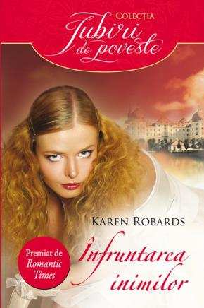 Înfruntarea inimilor de Karen Robards  electronice online gratis descarcă cărți despre aventuri online gratis PDf 📖