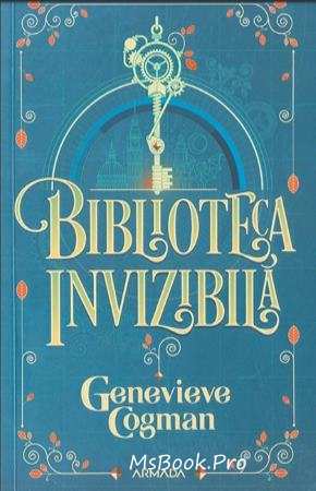 Biblioteca invizibilă de Genevieve Cogman  cărți citește cărți onine gratis PDF 📖