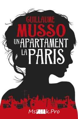 Un apartament la Paris de Guillaume Musso doar cele mai bune cărți fime după cărţi online gratis .Pdf 📖