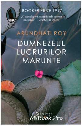 Dumnezeul lucrurilor marunte de Arundhati Roy descarcă top cele mai frumoase cărți de dragoste online gratis PDf 📖