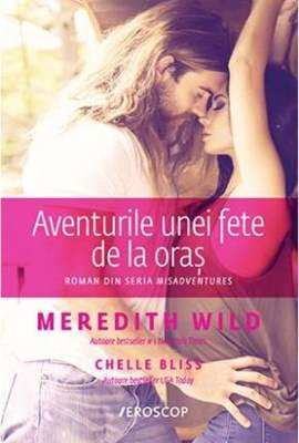 Aventurile unei fete de la oraș de Meredith Wild &amp; Chelle Bliss dawnload free PDF 📖