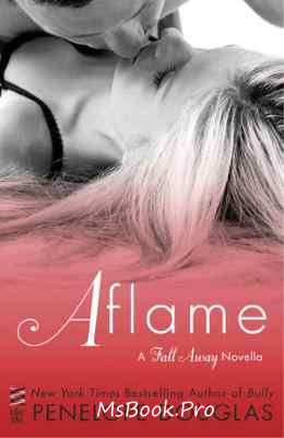 Aflame (Fall Away #4) by Penelope Douglas dowloand free  .pdf 📖