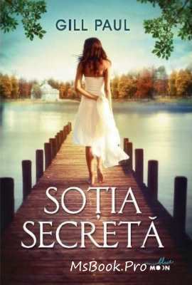 Soția secretă de Gill Paul  top cele mai frumose povești de dragoste (Citește online gratis) .PDF 📖