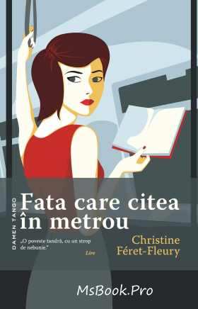 Fata care citea în metrou de Christine Féret-Fleury (Citeste online pdf) PDf 📖