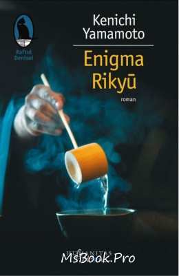 Enigma Rikyu de Kenichi Yamamoto (citeste top romane de dragste pdf) .pdf 📖
