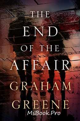 The End of the Affair by Graham Greene descarca online gratis cărți de top pdf 📖