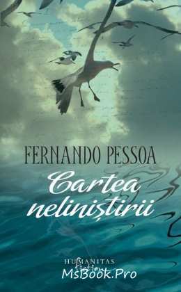 Cartea neliniştirii de Fernando Pessoa citește top cărți romantice .PDF 📖