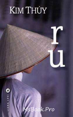 Ru- A Novel Paperback by Kim Thúy descarcă top-uri de cărți online gratis .pdf 📖