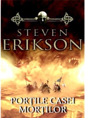 Porţile Casei Morţilor de Steven Erikson citește top cărți de citit într=o viață  PDF 📖