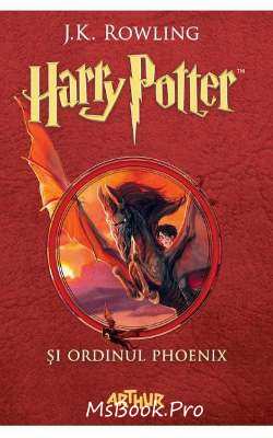 Harry Potter și Ordinul Phoenix de J.K. Rowling descarcă povești de dragoste PDF 📖