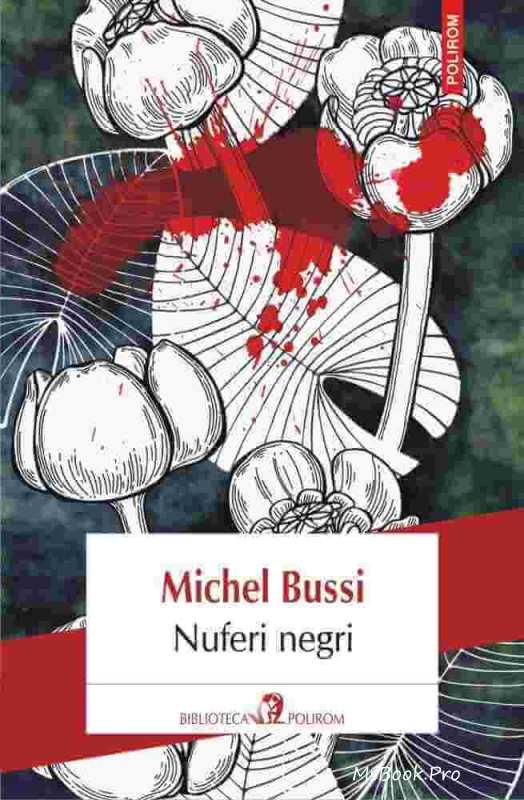Nuferi Negri de Michel Bussi descarcă povești de dragoste .Pdf 📖