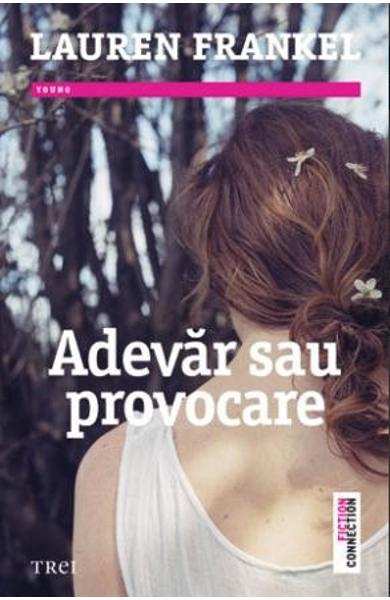 Adevăr sau provocare de Lauren Frankel citeste online gratis .pdf 📖