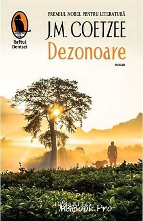 Dezonoare de J. M. Coetzee descarcă top-uri de cărți online gratis .Pdf 📖