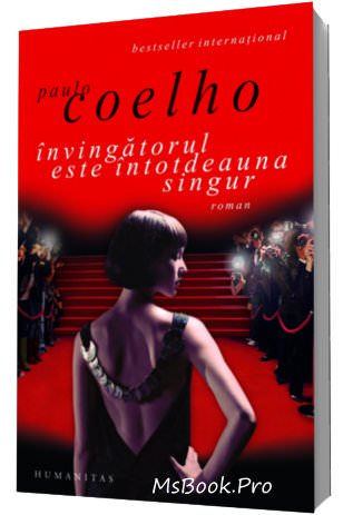 Învingătorul este întotdeauna singur de Paulo Coelho descarcă cărți .Pdf 📖