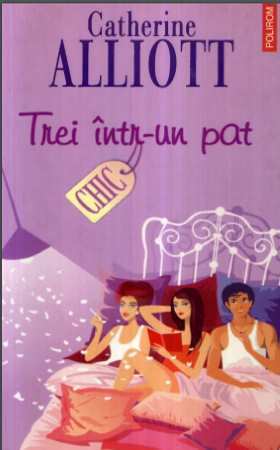 Trei într-un pat de Catherine Alliott  cele mai comice romane descarca online gratis cărți de top .PDF 📖