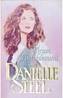 Acum și întotdeauna de Danielle Steel carti online .pdf 📖