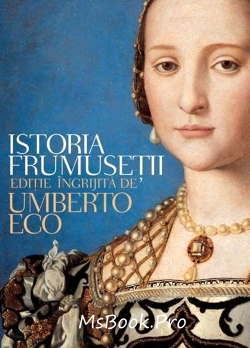 Istoria frumuseții de Umberto Eco citeste romaned dragoste online gratis .PDF 📖