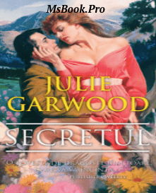 Secretul de Julie Garwood. citește online gratis romane de dragoste .pdf📚 descarcă topuri de cărți gratis  .Pdf 📖