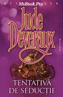 Tentativa de seductie de Jude Deveraux. carte PDF📚 citește romane de dragoste online gratis PDf 📖