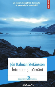 Jon Kalman Stefansson – Intre-cer si pamant. PDF📚 descarcă romane dragoste online gratis pdf 📖