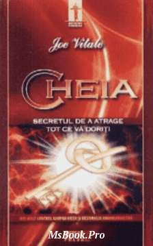 Joe Vitale – Cheia. carte PDF📚 citește top romane PDf 📖