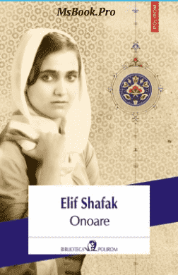 Onoare de Elif Shafak. Pdf📚 (citeste online gratis) PDF 📖